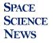 Space Science News