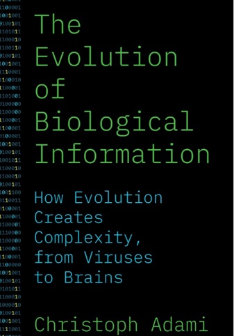 The Evolution of Biological Information, by Christoph Adami