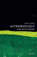 Astrobiology: A Very Short Introduction