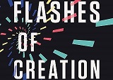 Flashes of Creation