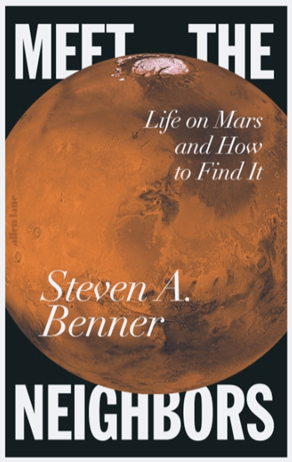 Meet the Neighbors, by Steven A. Benner