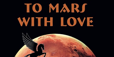 To Mars With Love